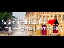 votre agent immobilier SAINT THIEBAULT (METZ 57)