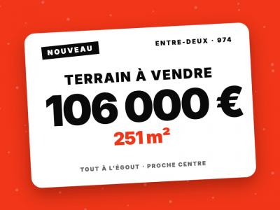 Vente Terrain ENTRE-DEUX 97414